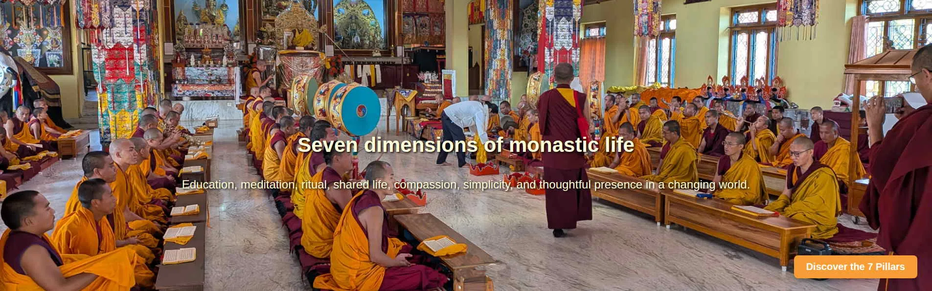 Discover the seven dimensions of monastic life